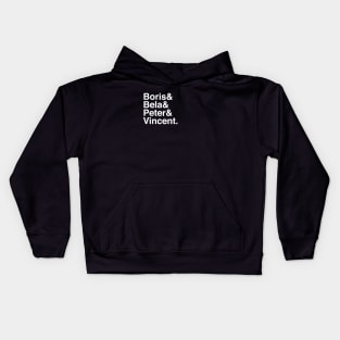 Boris & Bela & Peter & Vincent Kids Hoodie